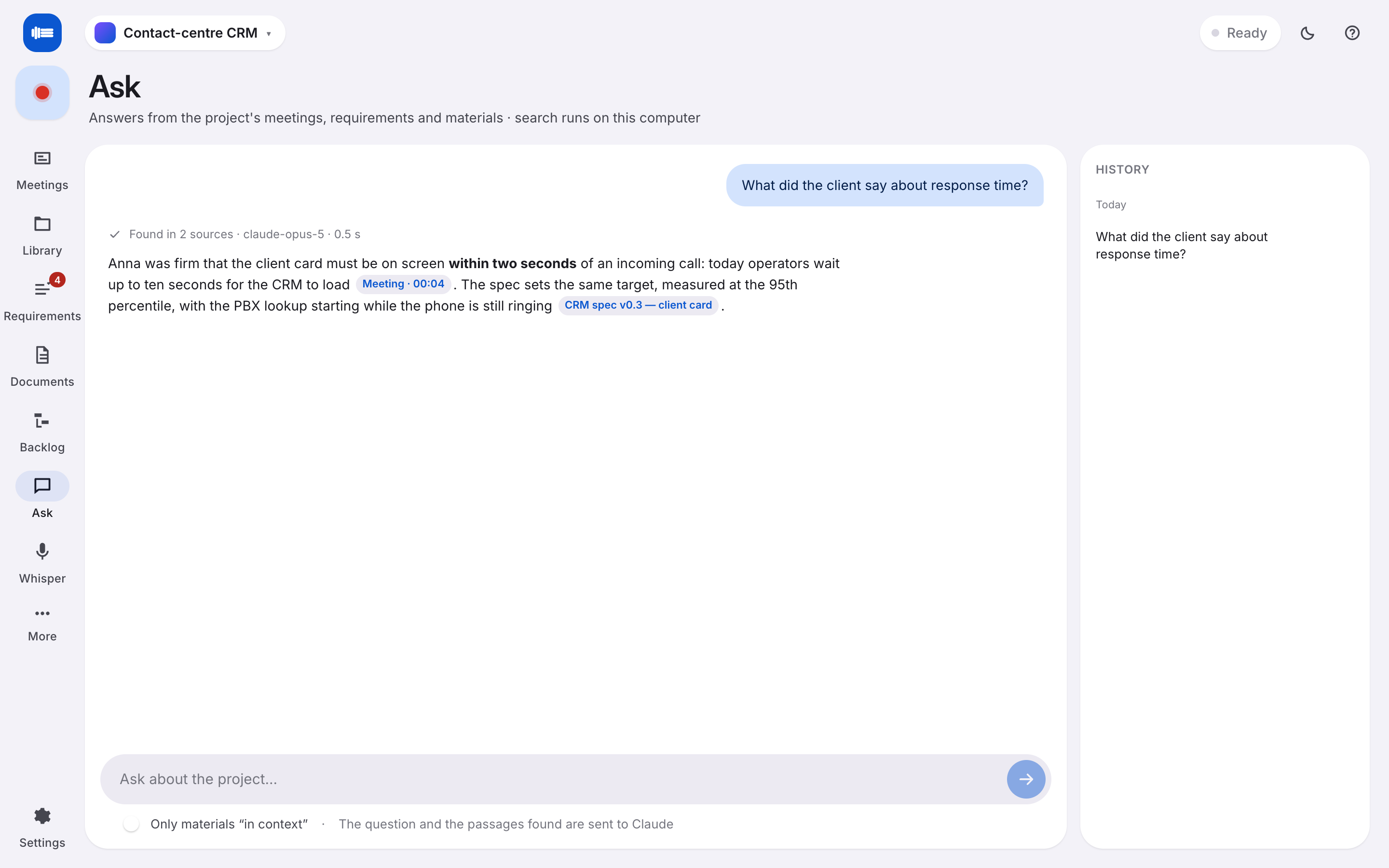 Ask: a question answered with citations to the meeting and a material